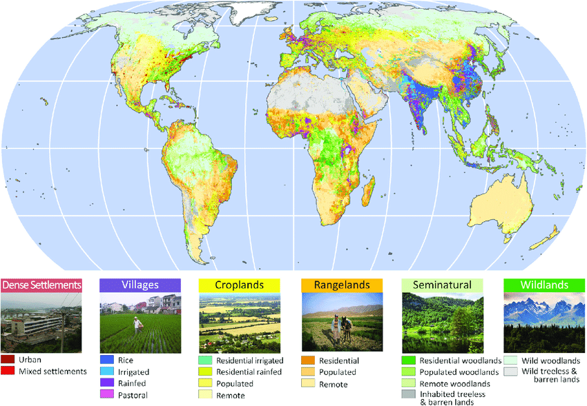 Anthromes, or Anthropogenic Biomes, dominate the Earth's landscape (Source: Ellis, 2019).